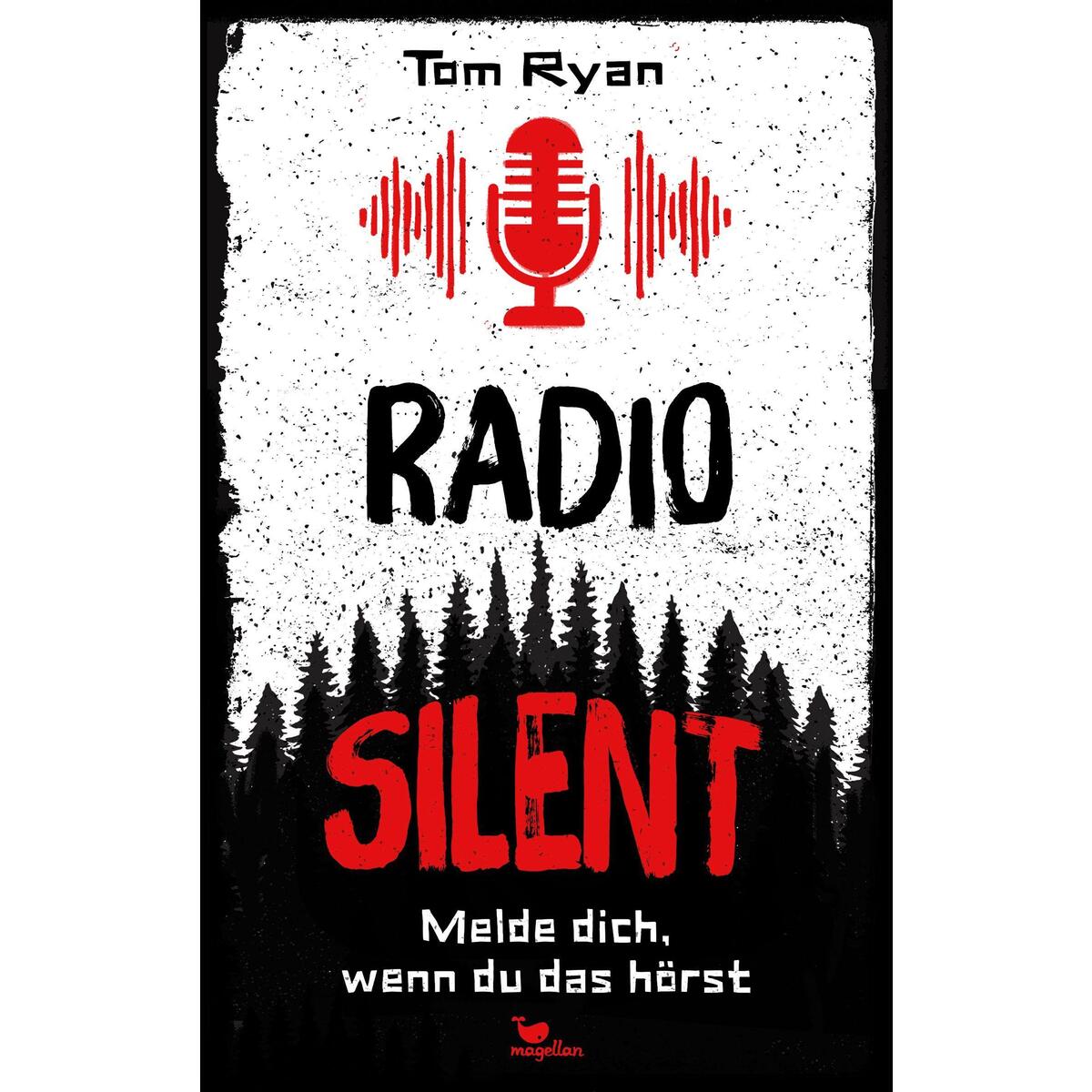 Radio Silent - Melde dich, wenn du das hörst von Magellan GmbH