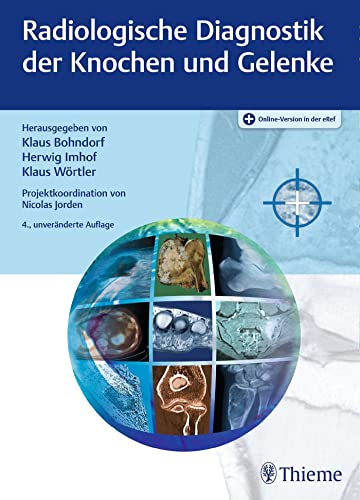 Radiologische Diagnostik der Knochen und Gelenke von Georg Thieme Verlag