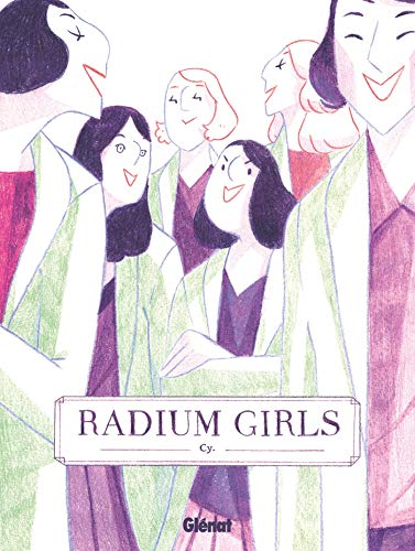 Radium girls von GLÉNAT BD