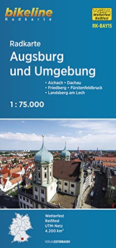 Radkarte Augsburg und Umgebung (RK-BAY15): Aichach – Dachau – Friedberg – Fürstenfeldbruck – Landsberg am Lech, 1:75.000, wetterfest/reißfest, GPS-tauglich mit UTM-Netz (Bikeline Radkarte) von Esterbauer GmbH