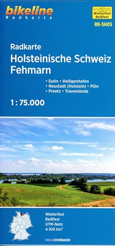 Radkarte Holsteinische Schweiz Fehmarn (RK-SH05): Eutin - Heiligenhafen - Neustadt (Holstein) - Plön - Timmendorfer Strand - Travemünde - Preetz, ... GPS-tauglich mit UTM-Netz (Bikeline Radkarte) von Esterbauer GmbH