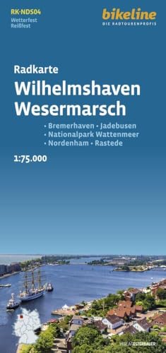 Radkarte Wilhelmshaven, Wesermarsch: 1:75.000, wetterfest, (Bikeline Radkarte)