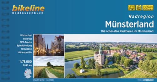Radregion Münsterland: Die schönsten Radtouren im Münsterland 1.040 km, 1:75.000, wetterfest/reißfest, GPS-Tracks Download, LiveUpdate (Bikeline Radtourenbücher)