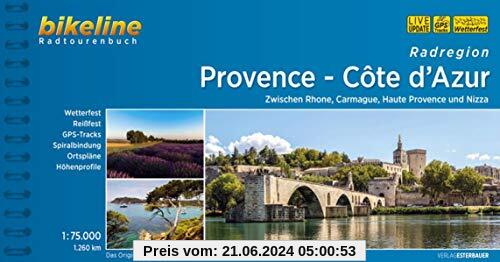 Radregion Provence - Côte d’Azur: Zwischen Rhone, Carmague, Haute Provence und Nizza, 1:75.000, 1.716 km, wetterfest/reißfest, GPS-Tracks Download, LiveUpdate (Bikeline Radtourenbücher)