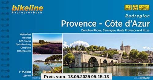 Radregion Provence - Côte d’Azur: Zwischen Rhone, Carmague, Haute Provence und Nizza, 1:75.000, 1.716 km, wetterfest/reißfest, GPS-Tracks Download, LiveUpdate (Bikeline Radtourenbücher)