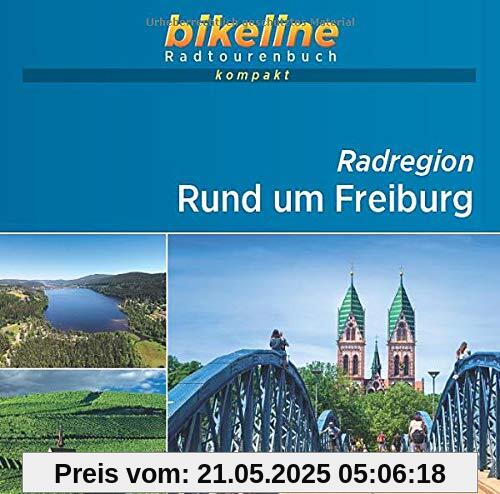 Radregion Rund um Freiburg: 1:60.000, 19 Touren, 629 km, GPS-Tracks Download, Live-Update: 1:60.000, 600 km, GPS-Tracks Download, Live-Update (bikeline Radtourenbuch kompakt)