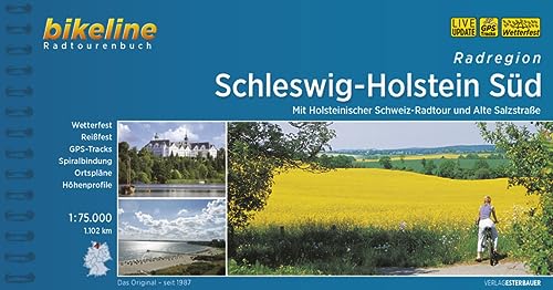 Radregion Schleswig-Holstein-Süd: Mit Holsteinischer Schweiz-Radtour und Alte Salzstraße. 1.102 km, wetterfest/reißfest, GPS-Tracks Download, LiveUpdate (Bikeline Radtourenbücher) von Esterbauer GmbH