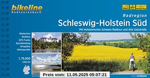 Radregion Schleswig-Holstein-Süd: Mit Holsteinischer Schweiz-Radtour und Alte Salzstraße. 1.102 km, wetterfest/reißfest, GPS-Tracks Download, LiveUpdate (Bikeline Radtourenbücher)