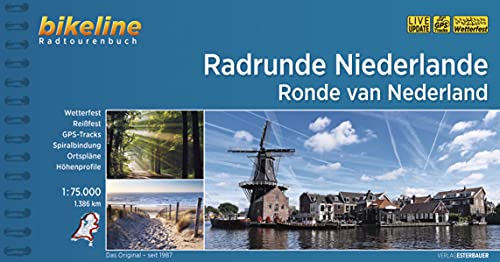 Radrunde Niederlande • Ronde van Nederland: 1.386 km, 1:75.000, wetterfest/reißfest, GPS-Tracks Download, LiveUpdate (Bikeline Radtourenbücher)