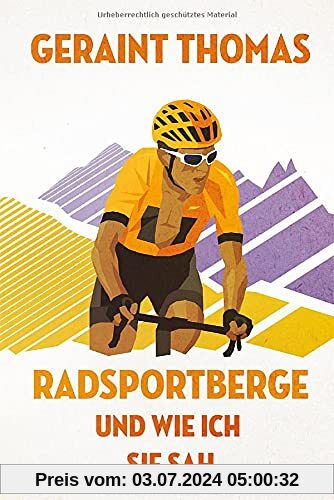 Radsportberge und wie ich sie sah