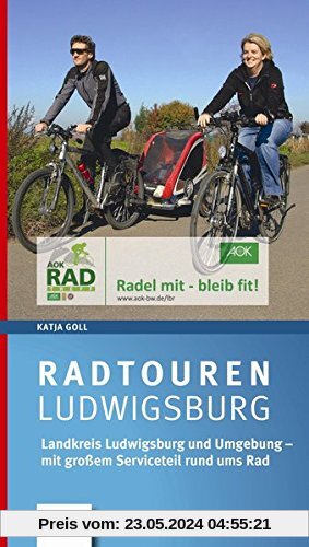 Radtouren Ludwigsburg und Umgebung: Kreis Ludwigsburg - Stromberg/Heuchelberg - Enzkreis - Rems-Murr-Kreis