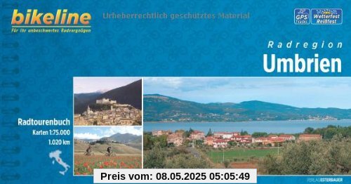 Radtourenbuch Umbrien 1:75.000: Durch die Toskana und Umbrien. Ein original bikeline-Radtourenbuch