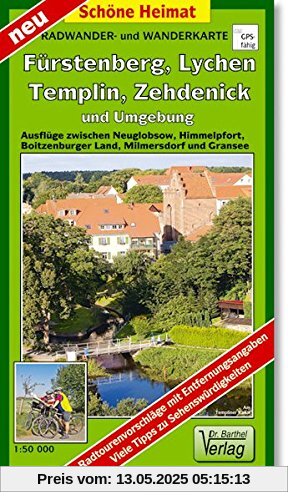 Radwander- und Wanderkarte Fürstenberg, Lychen, Templin, Zehdenick und Umgebung: Ausflüge zwischen Neuglobsow, Himmelpfort, Boitzenburger Land, Milmersdorf und Gransee. Maßstab 1:50000 Radwander- und Wanderkarte Fürstenberg, Lychen, Templin, Zehdenick und Umgebung: Ausflüge zwischen Neuglobsow, Himmelpfort, Boitzenburger Land, Milmersdorf und Gransee. Maßstab 1:50000