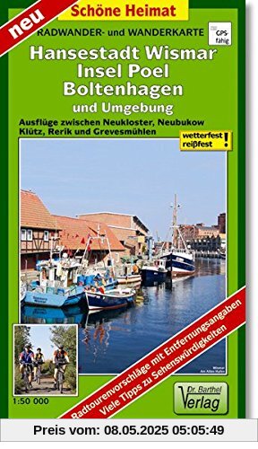 Radwander- und Wanderkarte Hansestadt Wismar, Insel Poel, Boltenhagen und Umgebung: Ausflüge zwischen Neukloster, Neubukow, Klütz, Rerik und Grevesmühlen. 1:50000 Mit Citykarte Wismar. (Schöne Heimat) Radwander- und Wanderkarte Hansestadt Wismar, Insel Poel, Boltenhagen und Umgebung: Ausflüge zwischen Neukloster, Neubukow, Klütz, Rerik und Grevesmühlen. 1:50000 Mit Citykarte Wismar. (Schöne Heimat)