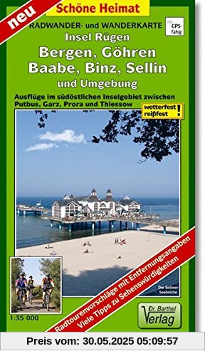 Radwander- und Wanderkarte Insel Rügen, Bergen, Göhren, Baabe, Binz, Sellin und Umgebung: Ausflüge im südöstlichen Inselgebiet zwischen Putbus, Garz, Prora und Thiessow. 1:35000 (Schöne Heimat)
