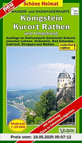 Radwander- und Wanderkarte Königstein, Kurort Rathen und Umgebung: Ausflüge im Nationalpark Sächsische Schweiz zwischen Lohmen, Hohnstein, Bad ... Struppen und Wehlen. 1:20000 (Schöne Heimat)