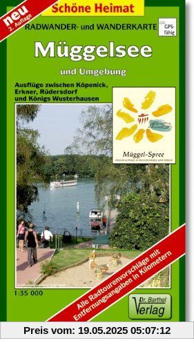 Radwander- und Wanderkarte Müggelsee und Umgebung: Ausflugsziele zwischen Köpenick, Erkner, Rüdersdorf und Königs Wusterhausen. 1:35000 (Schöne Heimat)