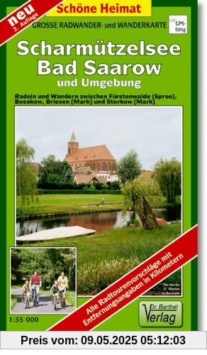 Radwander- und Wanderkarte Scharmützelsee, Bad Saarow und Umgebung: Radeln und Wandern zwischen Beeskow, Fürstenwalde und Storkow. 1:35000 Radwander- und Wanderkarte Scharmützelsee, Bad Saarow und Umgebung: Radeln und Wandern zwischen Beeskow, Fürstenwalde und Storkow. 1:35000