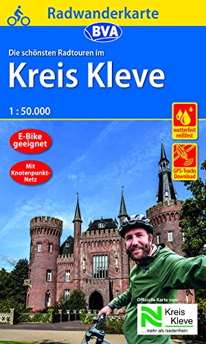 Radwanderkarte BVA Die schönsten Radtouren im Kreis Kleve 1:50.000, reiß- und wetterfest, GPS-Tracks Download: Mit Knotenpunkt-Netz (Radwanderkarte 1:50.000) von BVA BikeMedia