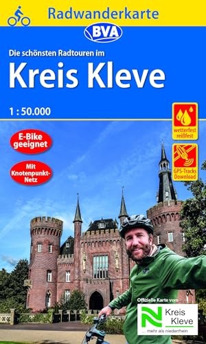 Radwanderkarte BVA Die schönsten Radtouren im Kreis Kleve 1:50.000, reiß- und wetterfest, GPS-Tracks Download: Mit Knotenpunkt-Netz (Radwanderkarte 1:50.000)