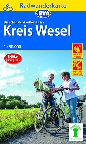 Radwanderkarte BVA Die schönsten Radtrouren im Kreis Wesel 1:50.000, reiß- und wetterfest, GPS-Tracks Download (Radwanderkarte 1:50.000)