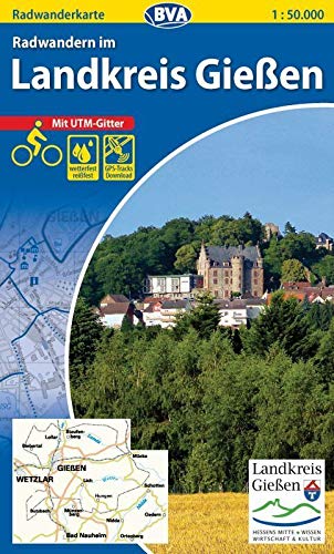 Radwanderkarte BVA Radwandern im Landkreis Gießen 1:50.000, reiß- und wetterfest, GPS-Tracks Download: Reiß- und wetterfest. Mit UTM-Gitter. GPS-Tracks Download (Radwanderkarte 1:50.000, Band 510470)