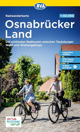 Radwanderkarte BVA Radwandern im Osnabrücker Land 1:60.000, reiß- und wetterfest, GPS-Tracks Download: Die schönsten Radtouren zwischen Teutoburger Wald und Wiehengebirge (Radwanderkarte 1:60.000)