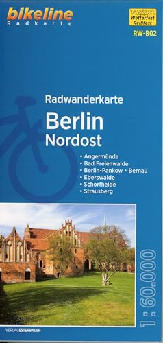Radwanderkarte Berlin Nordost RW-B02: Angermünde – Bad Freienwalde – Berlin-Pankow – Bernau – Eberswalde – Schorfheide – Strausberg, 1:60.000, ... mit UTM-Netz (bikeline Radwanderkarte) von Esterbauer GmbH