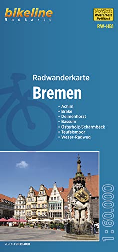 Radwanderkarte Bremen RW-HB1: Achim – Brake – Delmenhorst – Bassum – Osterholz-Scharmbeck – Teufelsmoor – Weser-Radweg, 1:60.000, wetterfest/reißfest, ... mit UTM-Netz (bikeline Radwanderkarte) von Esterbauer GmbH