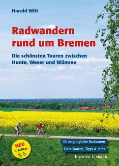 Radwandern rund um Bremen von Edition Temmen