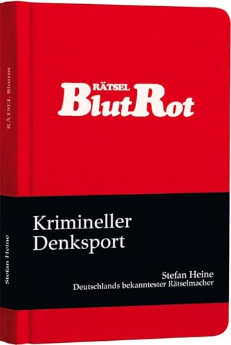 Rätsel blutrot: Krimineller Rätselspaß von Presse Service