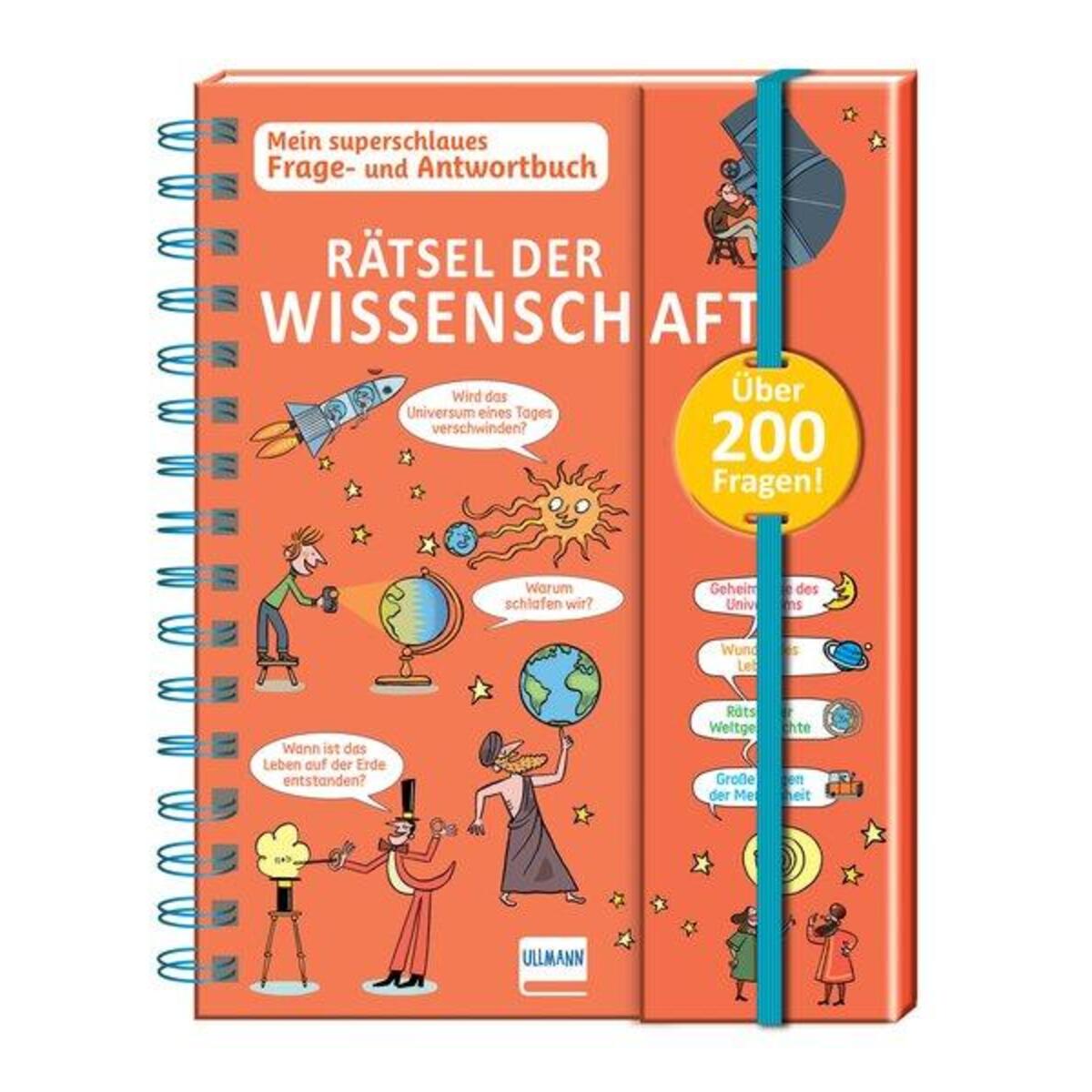 Rätsel der Wissenschaft - Mein superschlaues Frage- und Antwortbuch Rätsel der Wissenschaft - Mein superschlaues Frage- und Antwortbuch von Ullmann Medien GmbH