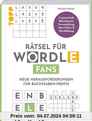 Rätsel für WORDLE-Fans – Neue Herausforderungen für Buchstaben-Profis: 3 spannende Rätselarten: Verwandlung, Mini-Gitter, Wortbildung. Offizielles deutsches WORDLE-Produkt