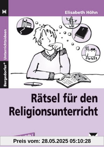 Rätsel für den Religionsunterricht: Sekundarstufe I