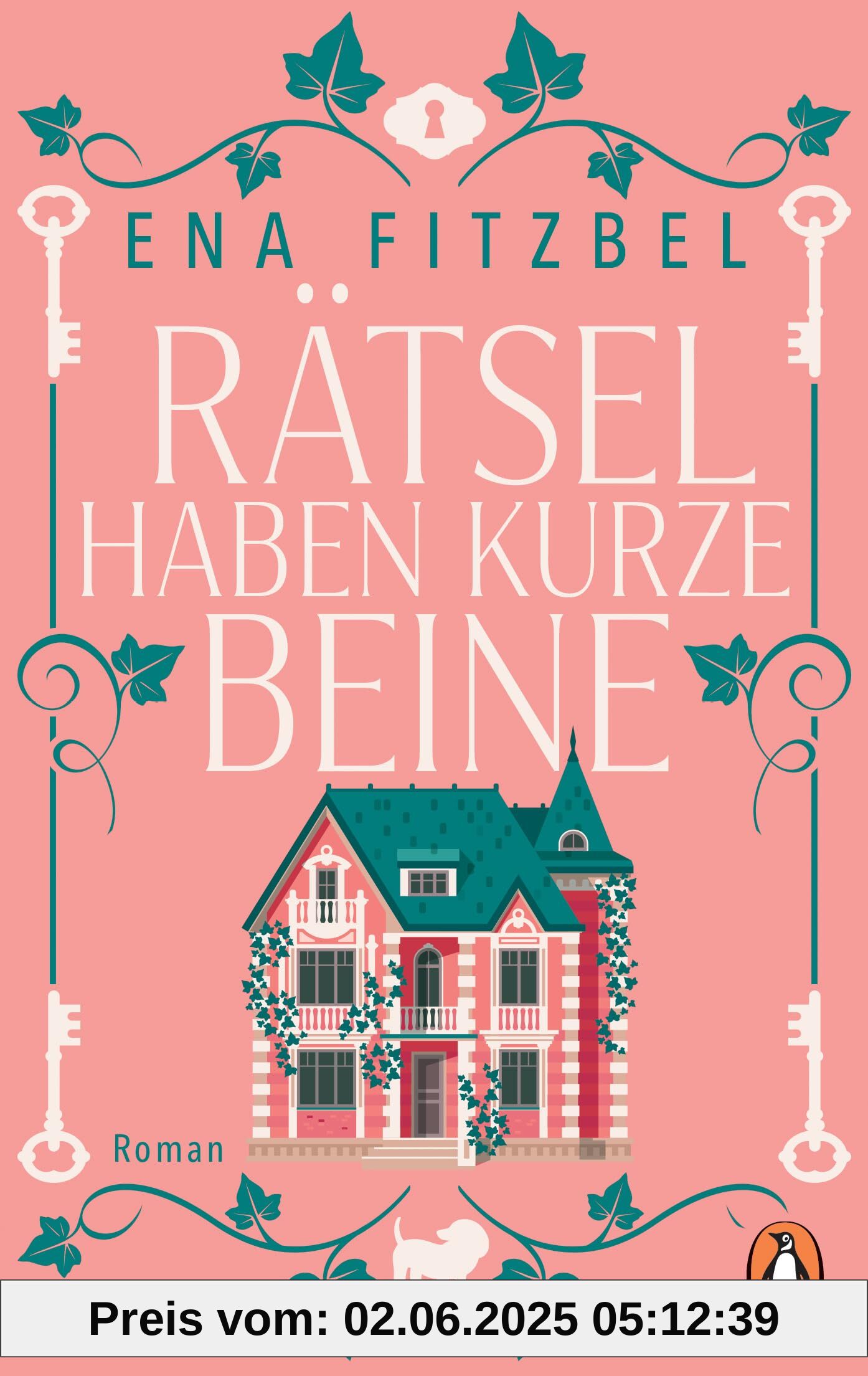 Rätsel haben kurze Beine: Roman