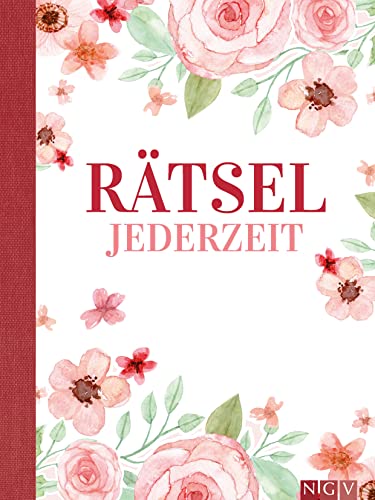 Rätsel jederzeit: Schön gestaltet und superknifflig. Rätselbuch für Erwachsene | Geschenkidee (Blütenträume-Rätsel) Rätsel jederzeit: Schön gestaltet und superknifflig. Rätselbuch für Erwachsene | Geschenkidee (Blütenträume-Rätsel)