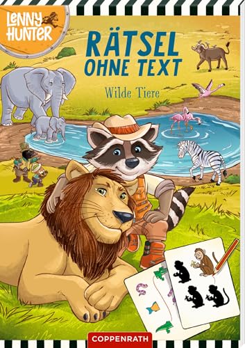 Rätsel ohne Text: Wilde Tiere (Lenny Hunter): 40 bunte Rätsel zum Alleine-Rätseln mit Lösungskontrolle