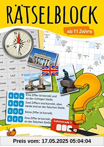 Rätselblock ab 11 Jahre: Bunter Rätselspaß für Kinder - Logicals, Kreuzworträtsel, Sudoku, Konzentrationstraining und logisches Denken fördern (Rätselbücher, Band 641)