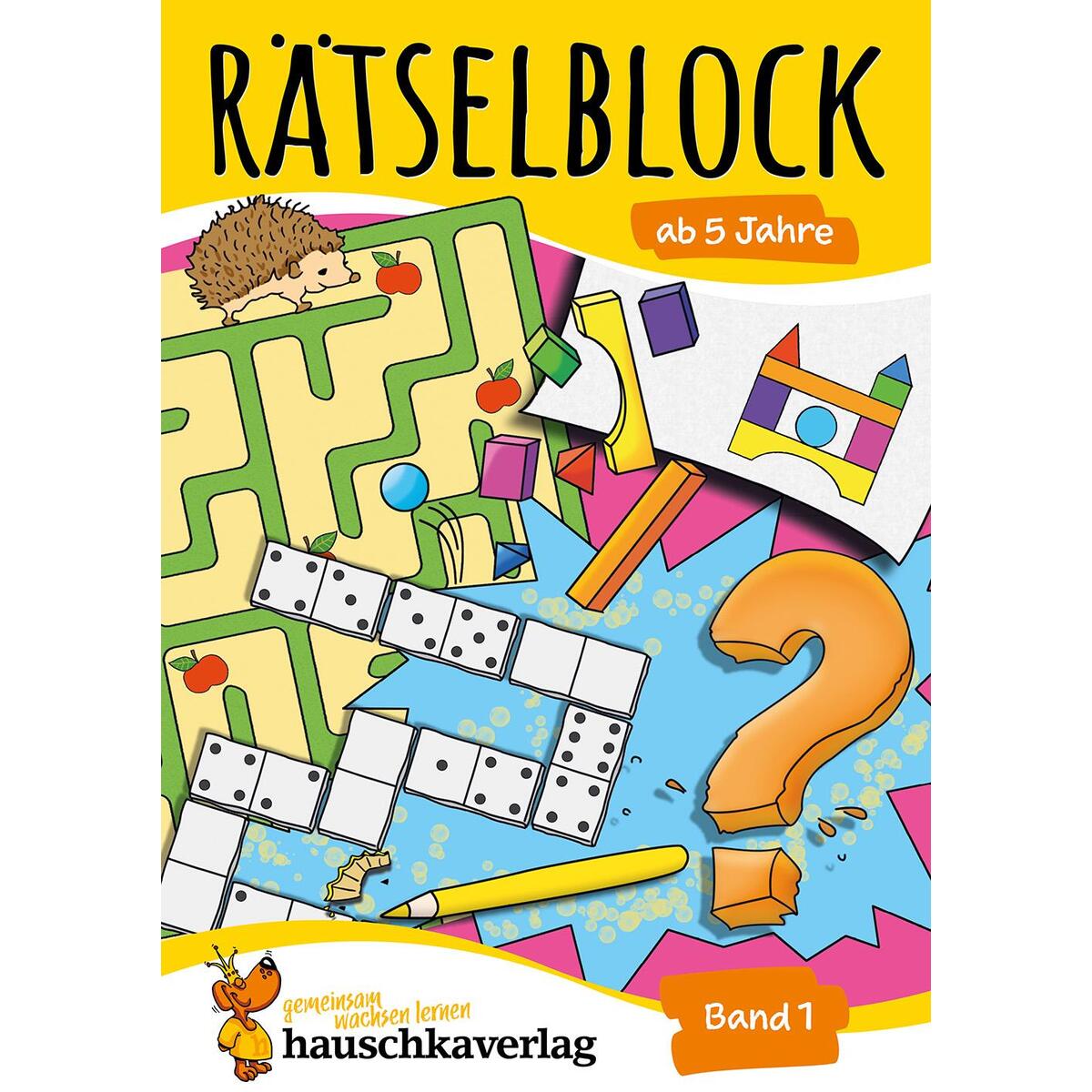 Rätselblock ab 5 Jahre, Band 1, A5-Block Rätselblock ab 5 Jahre, Band 1, A5-Block von Hauschka Verlag GmbH