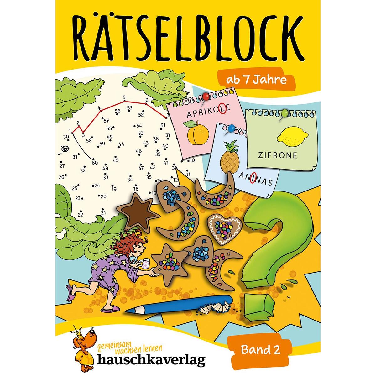 Rätselblock ab 7 Jahre - Band 2 Rätselblock ab 7 Jahre - Band 2 von Hauschka Verlag GmbH
