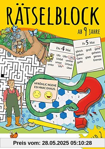 Rätselblock ab 9 Jahre, Band 2, A5-Block: Kunterbunter Rätselspaß: Labyrinthe, Fehler finden, Kreuzworträtsel, Sudokus, Logicals u.v.m. (Rätseln, knobeln, logisches Denken, Band 640)