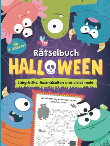 Rätselbuch Halloween für Kinder ab 4 Jahren: Mit Labyrinthen, Ausmalseiten und Rätselaufgaben. Stundenlange Beschäftigung für Kindergarten und Vorschule Rätselbuch Halloween für Kinder ab 4 Jahren: Mit Labyrinthen, Ausmalseiten und Rätselaufgaben. Stundenlange Beschäftigung für Kindergarten und Vorschule