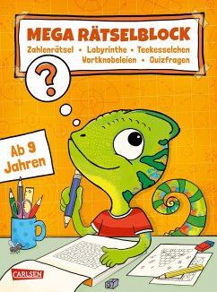 Rätseln für Kinder ab 8: Mega Rätselblock - Zahlenrätsel, Labyrinthe, Teekesselchen, Wortknobeleien, Quizfragen von Carlsen