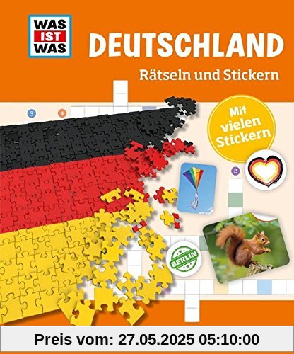 Rätseln und Stickern: Deutschland (WAS IST WAS - Rätselhefte)