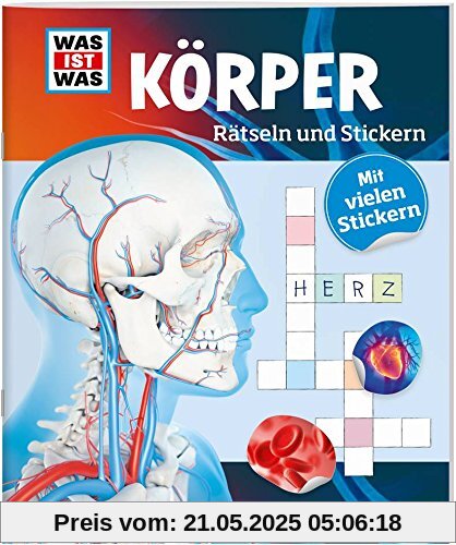 Rätseln und Stickern: Körper (WAS IST WAS Rätselhefte)