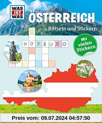 Rätseln und Stickern: Österreich (WAS IST WAS Rätselhefte)