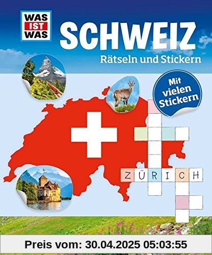 Rätseln und Stickern: Schweiz (WAS IST WAS Rätselhefte)