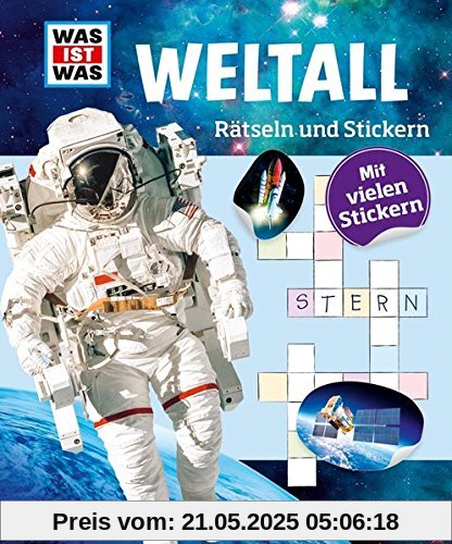 Rätseln und Stickern: Weltall (WAS IST WAS - Rätselhefte)