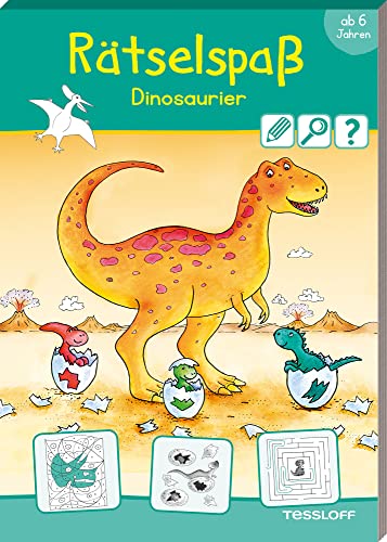 Rätselspaß Dinosaurier. Ab 6 Jahren (Rätsel, Spaß, Spiele) von Tessloff