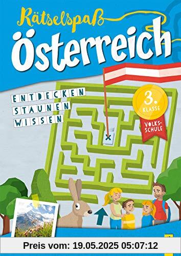 Rätselspaß Österreich – 3. Klasse Volksschule: Entdecken - Staunen - Wissen